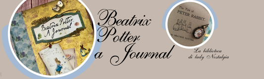 Beatrix Potter, a journal (La biblioteca di Lady Nostalgia  volume 1)