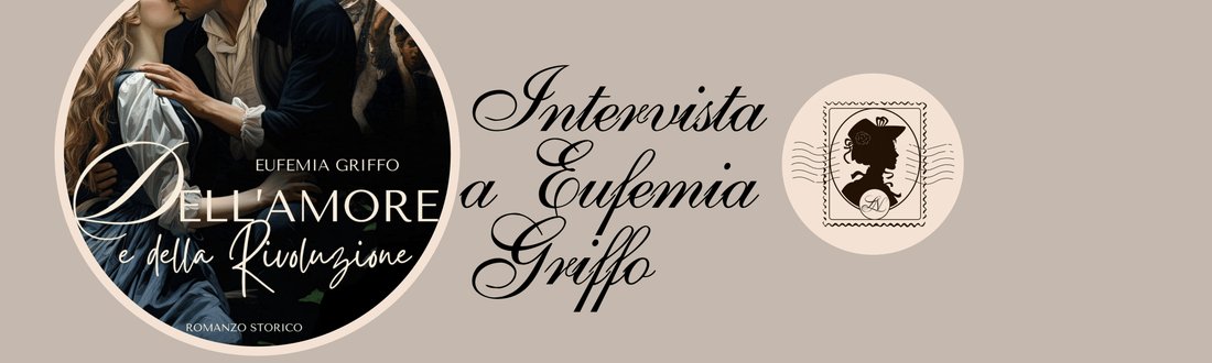 Eufemia Griffo, Dell'amore e Della Rivoluzione - Lady Nostalgia