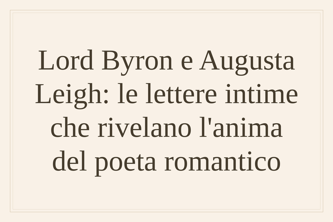 Lord Byron e Augusta Leigh
